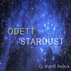 Odett - Stardust (Cj WaltR Vocal Trance Remix)