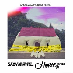 marshmello - Home (SAYMYNAME Remix) (D-Jinnz Nathan Simple Edit)