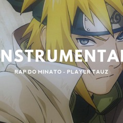 Instrumental Rap Minato (Naruto) Player Tauz