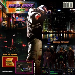 Wa$abody(feat. Young Cream)(Prod. by BigMak)