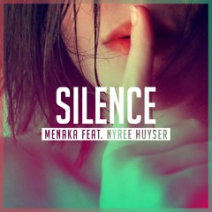 Menaka - Silence feat. Nyree Huyser (Radio Edit)