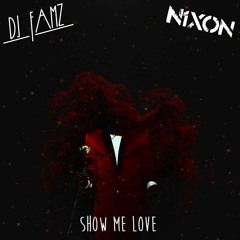 Robin S. - Show Me Love (DJ Famz & N1XON Remix) FREE DOWNLOAD