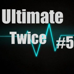 Ultimate Twice #5