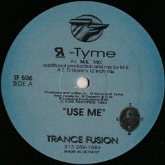 R - Tyme Use Me Mk Dub 1993