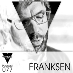 WONNEmusik - Podcast077 - Franksen (FREE DOWNLOAD)