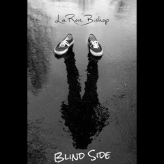 Blind Side (Prod. By Chemist Productions)