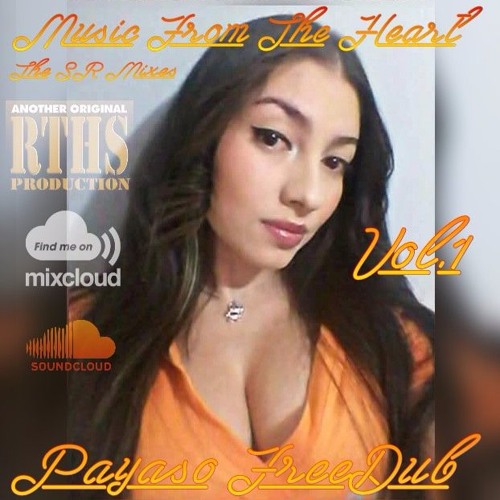 Music From The Heart - The SR Mixes V.1