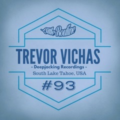 Trevor Vichas - Little Routine #93 (2016)