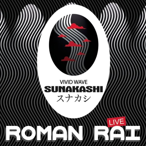 Sunakashi Podcast 18 - Mixed By Roman Rai