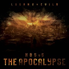Logan D & Evil B present.. 'HBS v6 -The Apocalypse'