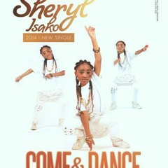 SHERYL ISAKO - Come And Dance REMIX by Dj Fox Epasuka Systématique