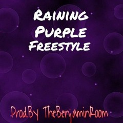 Raining Purple Freestyle (Prod. by Waynes World)