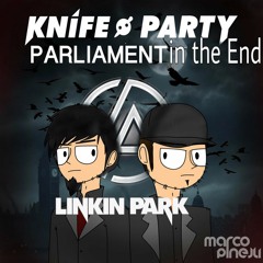 Linkin Park Vs Knife Paty - In The End Of Parliament ( Marco Pinelli Mashup )