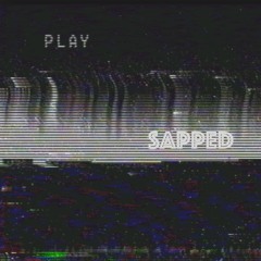Sapped (Prod. By Molo Fly)
