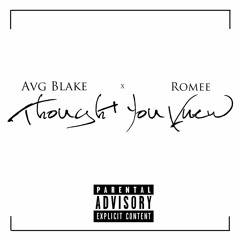 Thought You Knew Feat. Romee