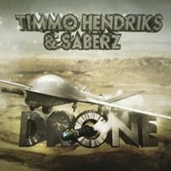 Timmo Hendriks & SaberZ - Drone (Original Mix)