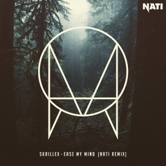 Skrillex - Ease My Mind with Niki & The Dove (NATI REMIX)