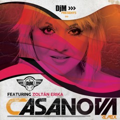 Zoltan Erika - Casanova (DjM 2015 Remix) [RADIO EDIT]