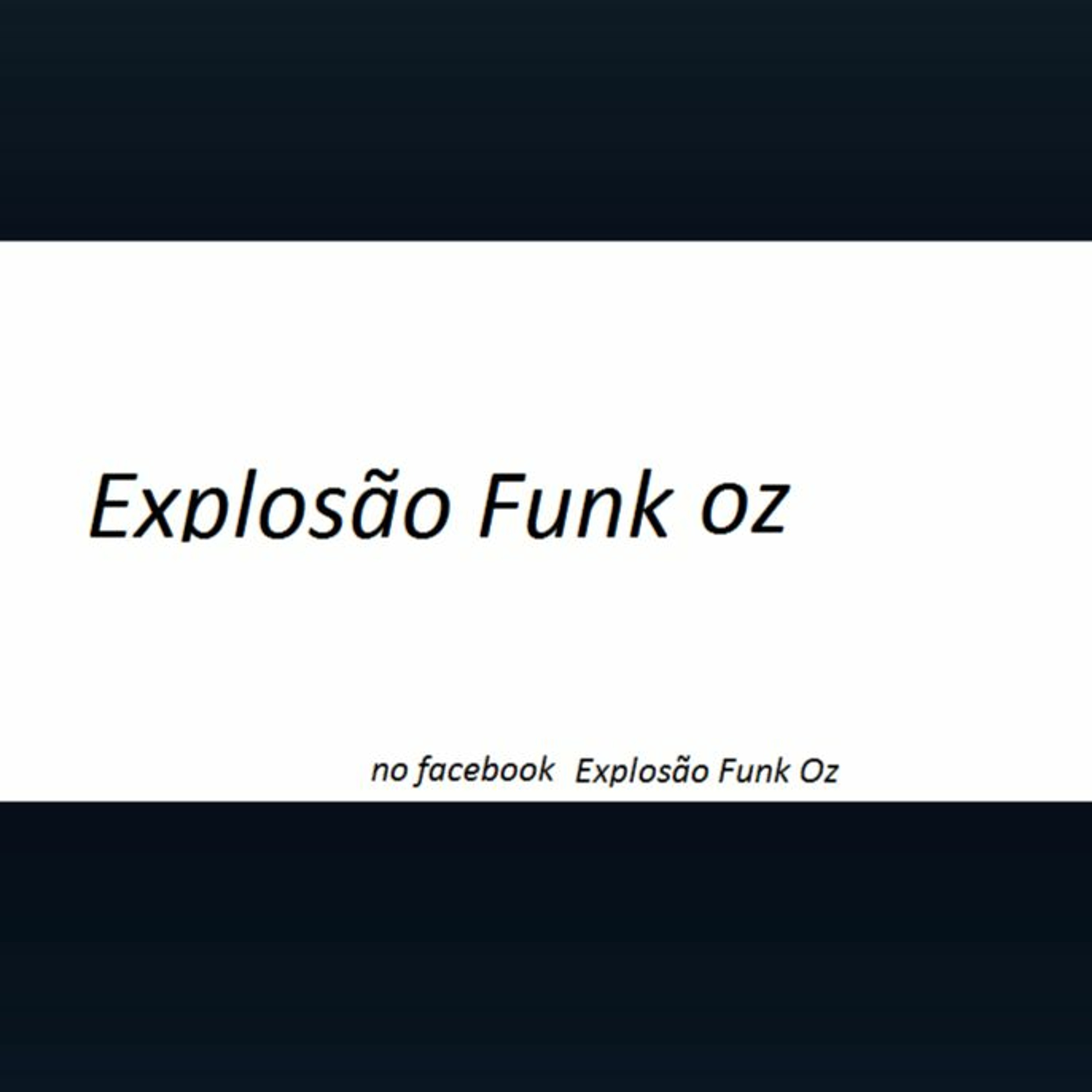 Explosão Funk Oz 2016