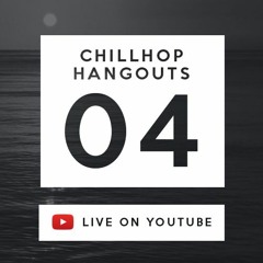 Chillhop Hangouts 4