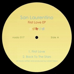 San Laurentino - First Love  [Aficionado Recordings] side-A1 (preview)