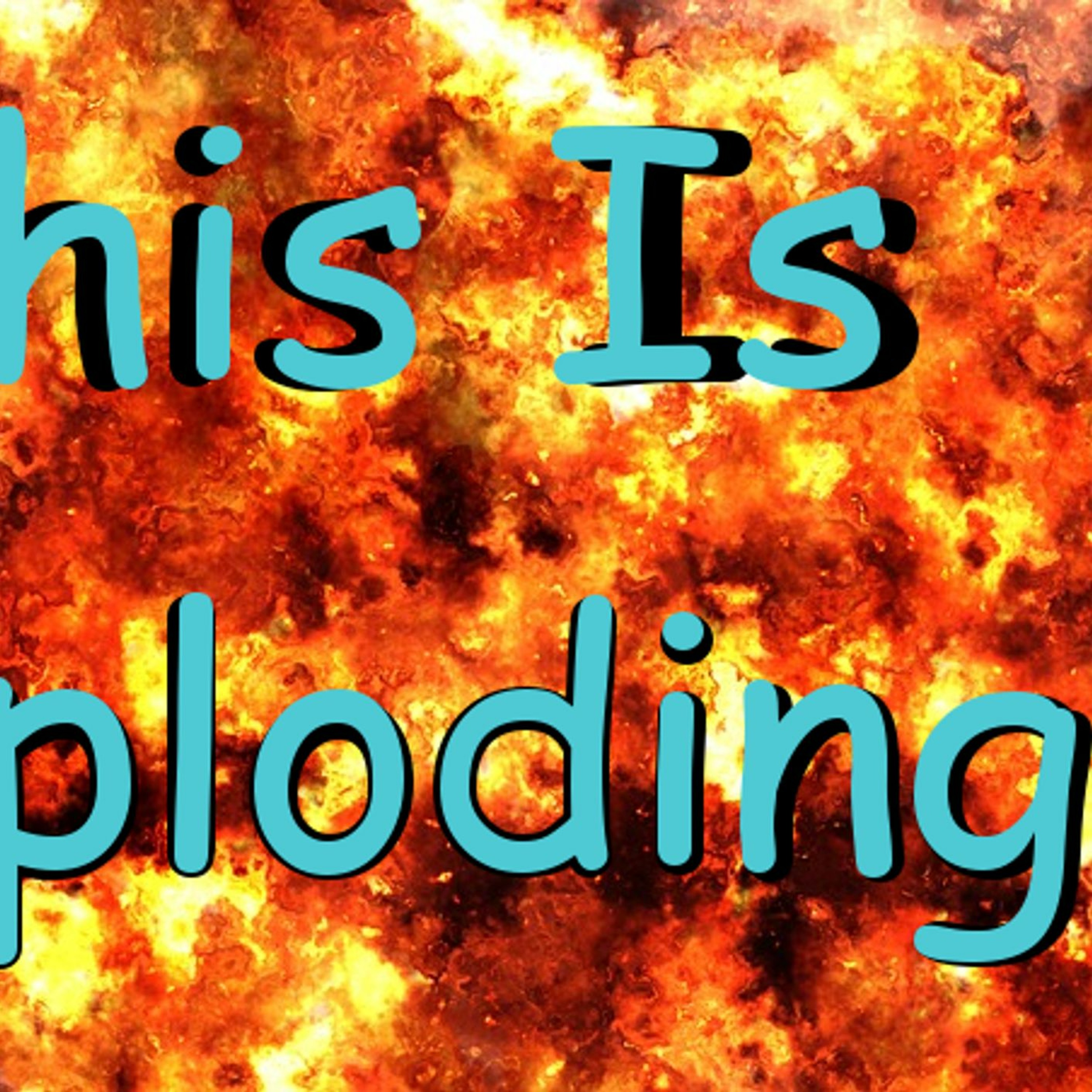 This Is Exploding Ep 8 - Uncle Fook