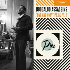 Boogaloo Assassins "One and Only" Pt. 1 & Pt.. 2