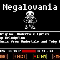 Megalovania (Original Lyrics Undertale)