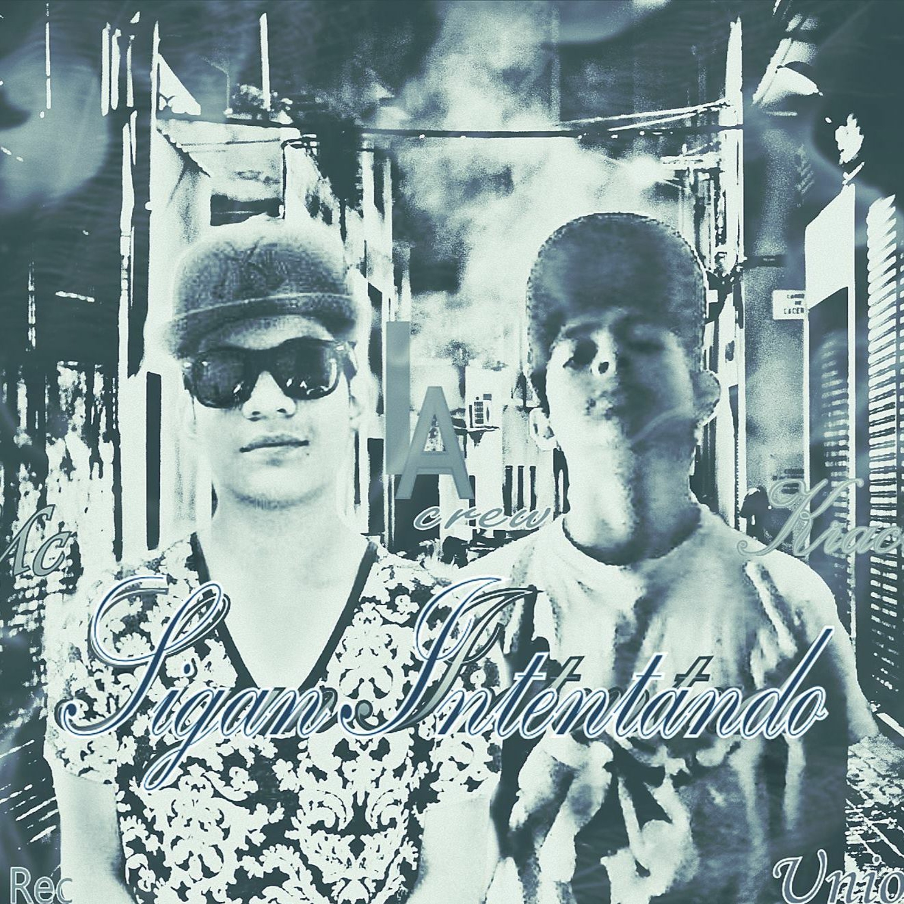 Sigan Intentando - Kractos Mc Ft Zeuq Mc (L.A. Crew)