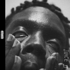 Juice 2 [Feat. Tokunbo & Malco]