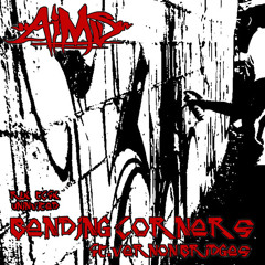 AIMS ONE - Bending Corners featuring Vernon Bridges