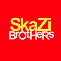 Skazi- Brothers