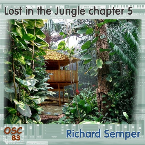 Richard Semper - Lost In The Jungle Chapter 5