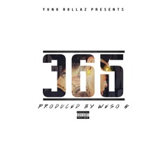 Dc of YR "365" Produced by Weso G