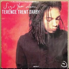 Terence Trent D'Arby - Sign Your Name (Daniel Allen's Denied Edit)