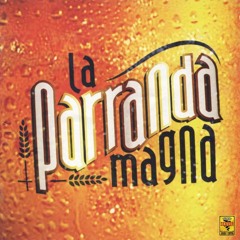 La Parranda Magna: 2 de Octubre [DESCARGA GRATIS]