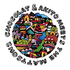 Stream Chocolat & Akito music | Listen to songs, albums, playlists