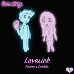 Fionna - Lovesick (Prod. Earlobe) (FREE DL)