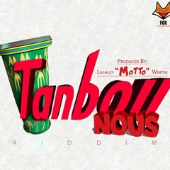 Tanbou Nou Riddim - FOX PRODUCTIONS - Prod. by Lashley ' Motto ' Winter