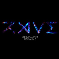 RAVE - Noxxville(Original Mix)