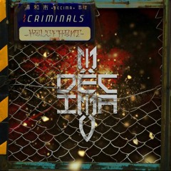 Decima-Criminals E.P.