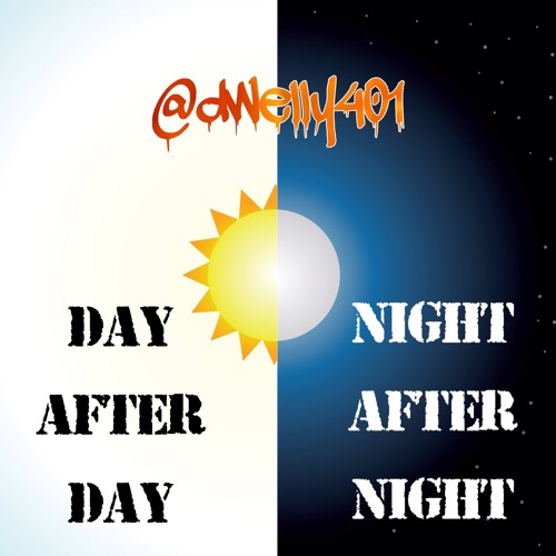 Day After Day/Night After Night