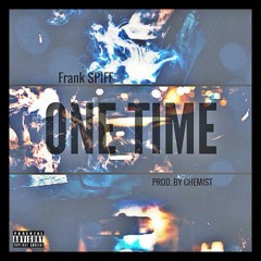 One Time