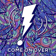 Come On Over