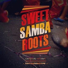 Tupi Collective - Sweet Samba Roots Mixtape