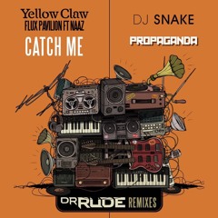 Yellow Claw X Flux Pavilion Ft. Naaz - Catch Me (Dr. Rude Remix)