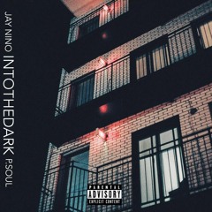 Jay Nino - INTOTHEDARK (prod. P.Soul)