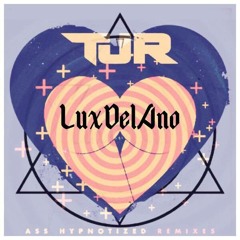 Ass Hypnotised - TJR (LuxDelAno's HARDBOOTY Edit)