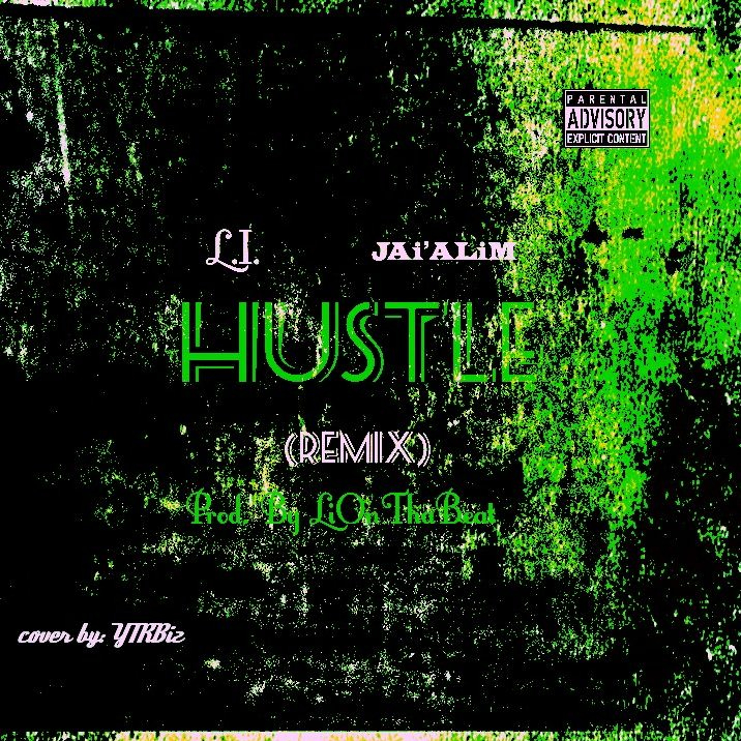 Hustle Remix (Feat. JAi'ALiM) episode artwork
