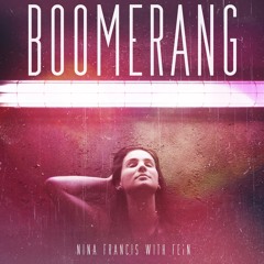 Boomerang (with FEiN)